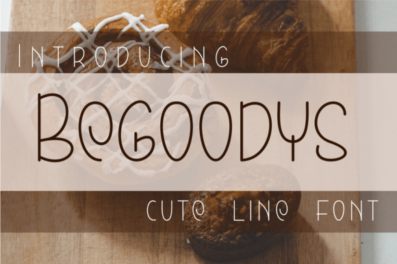 Begoodys: The Perfect Display Font for Handmade Product Labels