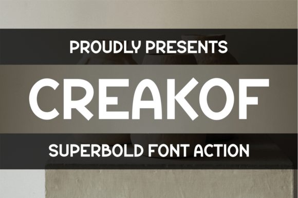 Creakof: The Bold Display Font for Handmade Labels and Signs