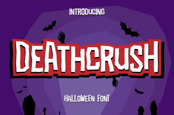 Deathcrush: The Halloween Display Font for Bold Web Projects