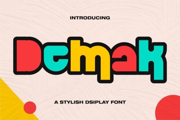 Demak: A Youthful Display Font for Handmade Creations