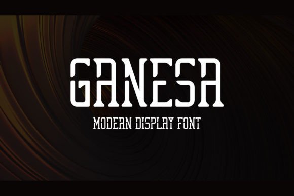 Ganesa: A Modern Display Typeface for Editorial Design