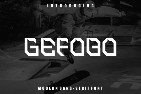 Gefobo: A Modern Display Font for Stylish Campaigns