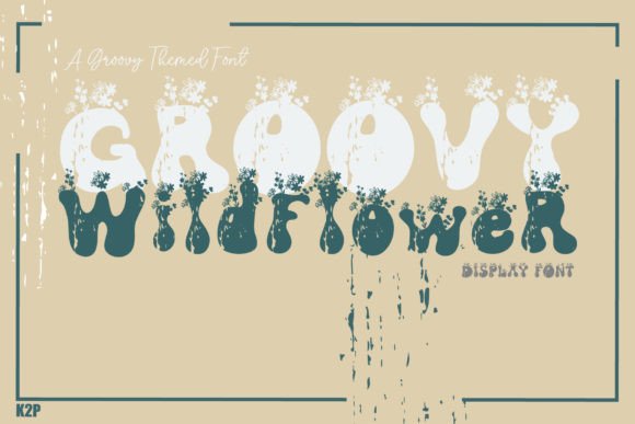 Groovy Wildflower Font Review and Download