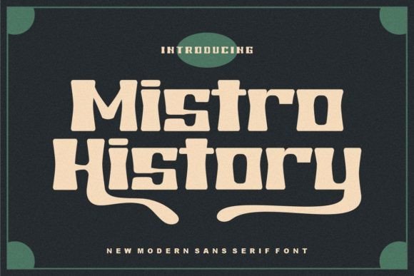 Mistro History Font for Bold Branding