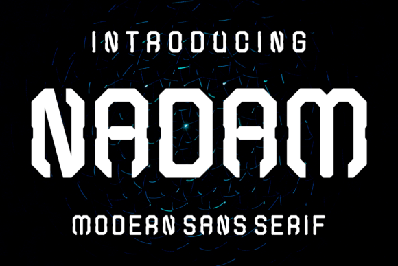Nadam: A Modern Display Font for Creative Makers